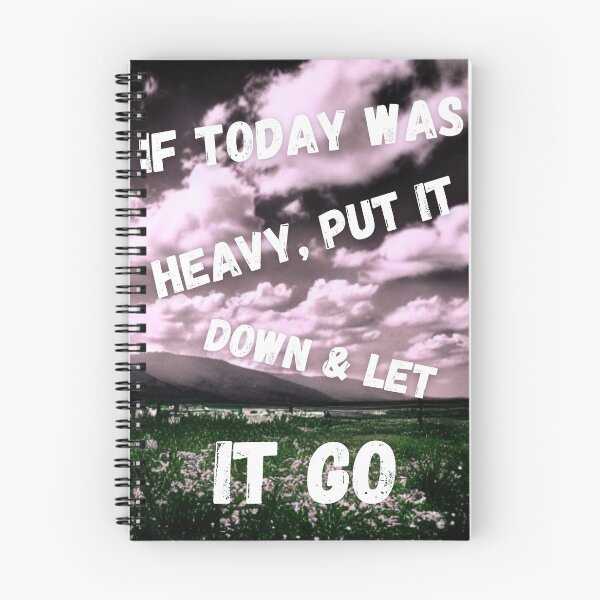 Item preview,  If Today Was Heavy Put It Down And Let It Go designed and sold by Ahmed  Feki.