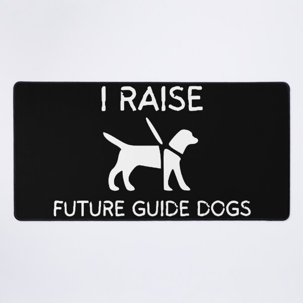 Item preview, I Raise Future Guide Dogs White - Guide Dog for the Blind - Working Dog designed and sold by SayWhatYouFeel.