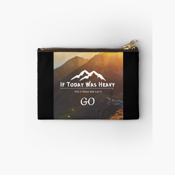 Item preview,  If Today Was Heavy Put It Down And Let It Go designed and sold by Ahmed  Feki.