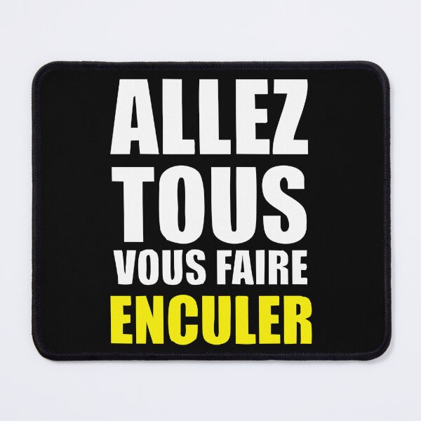 Item preview, Allez Tous Vous Faire Enculer designed and sold by gullsamefoke.