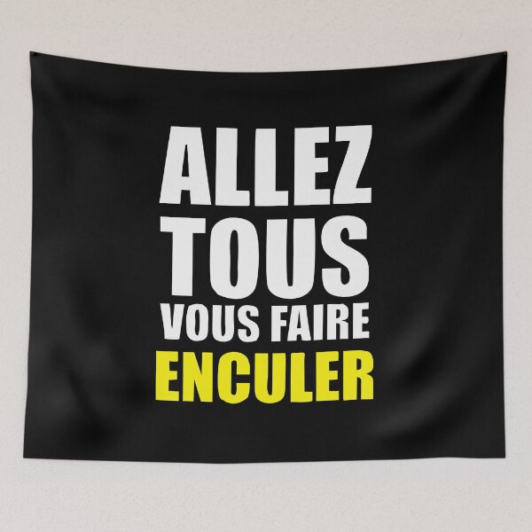 Item preview, Allez Tous Vous Faire Enculer designed and sold by gullsamefoke.