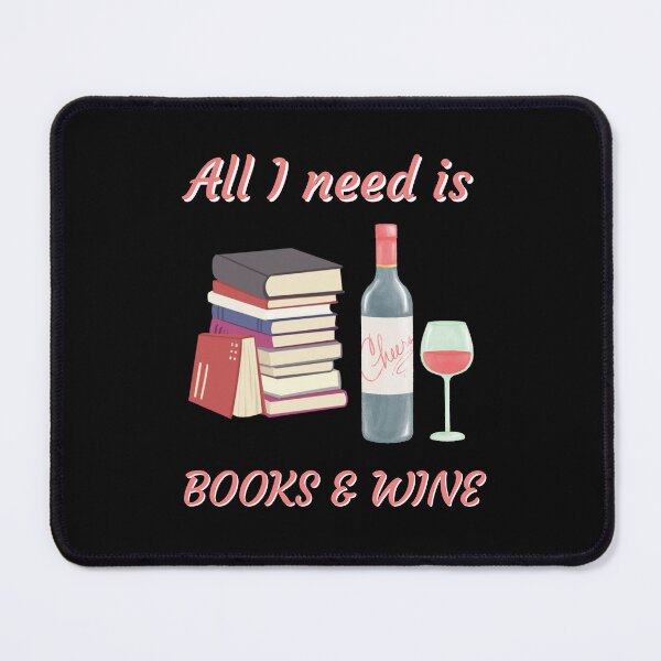 Item preview, All I need Is Books and Wine designed and sold by Elatty.