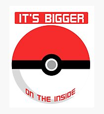 Pokemon - It's bigger on the inside.. Photographic Print