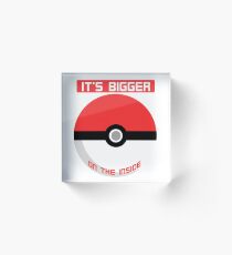 Pokemon - It's bigger on the inside.. Acrylic Block