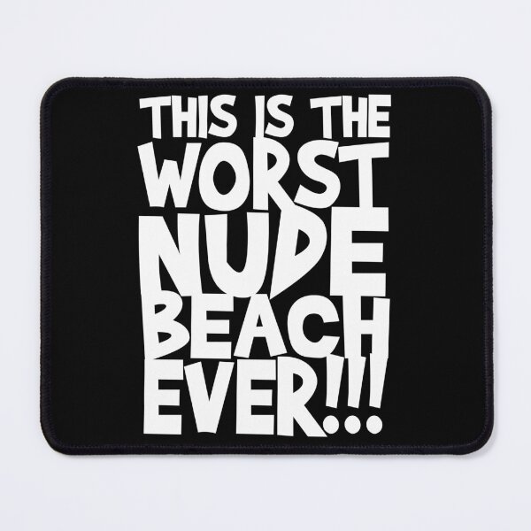 Item preview, This Is The Worst Nude Beach Ever designed and sold by PapaBujuGaming.