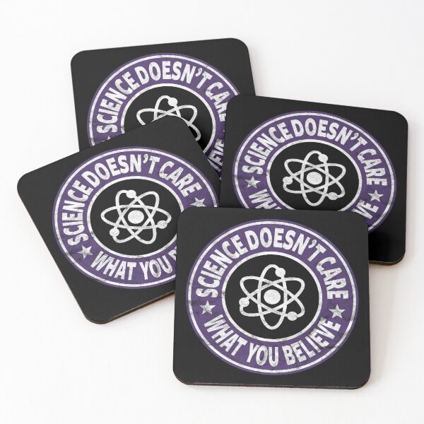 Item preview, Science Doesn't Care What You Believe (dark distressed design) designed and sold by siggyspatsky.