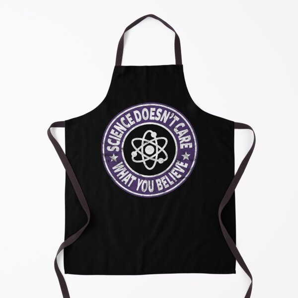 Item preview, Science Doesn't Care What You Believe (dark distressed design) designed and sold by siggyspatsky.