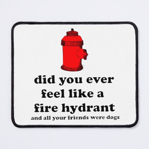 Item preview, Harry- did you ever feel like a fire hydrant  designed and sold by So Golden Shop.