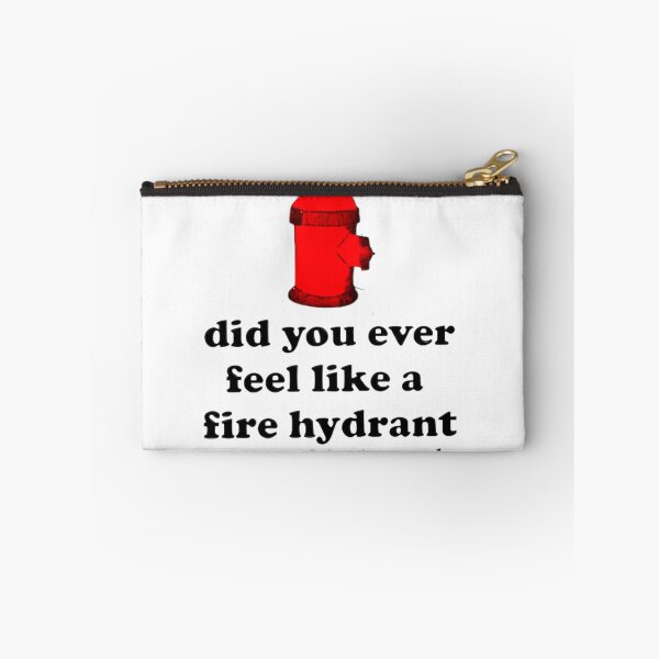 Item preview, Harry- did you ever feel like a fire hydrant  designed and sold by So Golden Shop.