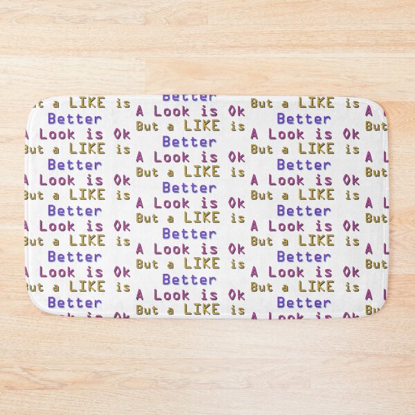 Item preview, Copy of A Look is Ok, But a LIKE is Better designed and sold by Huskyyy Designs.