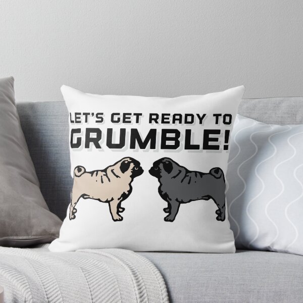 Item preview, Let's Get Ready to Grumble! designed and sold by UbethePug1.