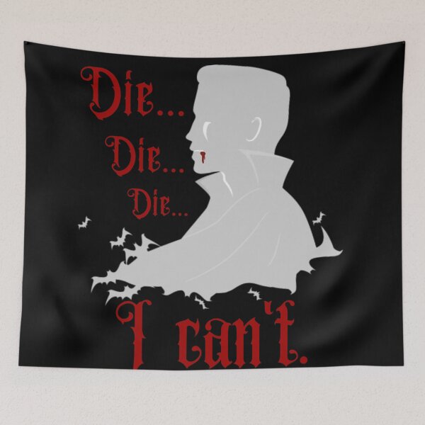 Item preview, Die I Can't Dracula Play Forgetting Sarah Marshall Quote designed and sold by FlakeyBiscuit3.
