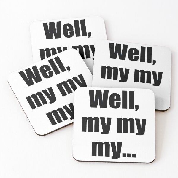 Item preview, Well, my my my... designed and sold by ComeClub.