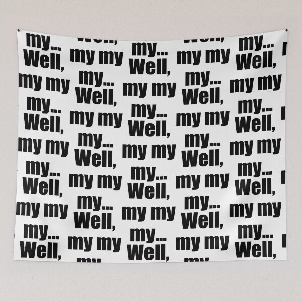 Item preview, Well, my my my... designed and sold by ComeClub.