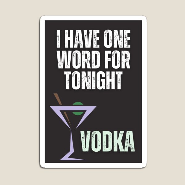 Aperçu de l'œuvre Suivre les Kardashians KUWTK - Kris Jenner Funny Meme - J'ai un mot pour ce soir, VODKA créée et vendue par JuxtaJoy Studios.