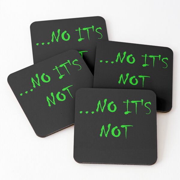 Item preview, NO IT'S NOT Funny Disagreeable Statement - Green designed and sold by Dioscuri Digital.