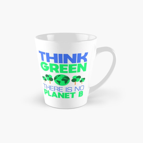 Item preview, Think Green, There Is No Planet B     designed and sold by StonesCraftSt.