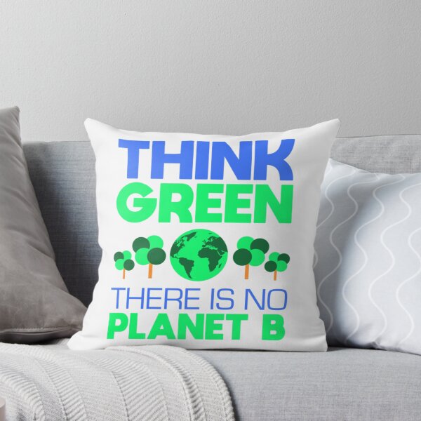Item preview, Think Green, There Is No Planet B     designed and sold by StonesCraftSt.