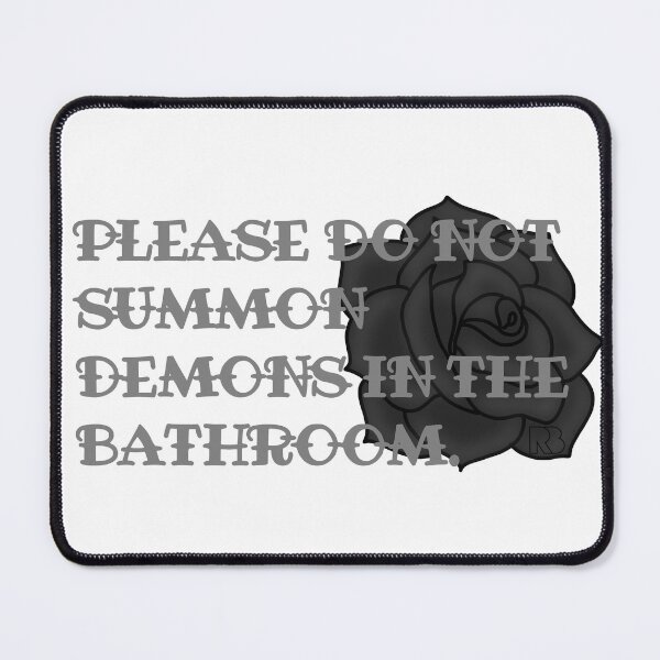 Item preview, Please Do Not Summon Demons in the Bathroom designed and sold by RooBooCo.