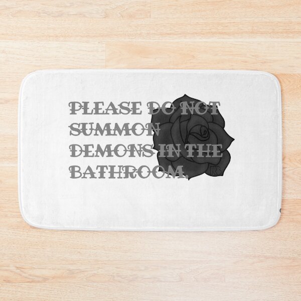 Item preview, Please Do Not Summon Demons in the Bathroom designed and sold by RooBooCo.