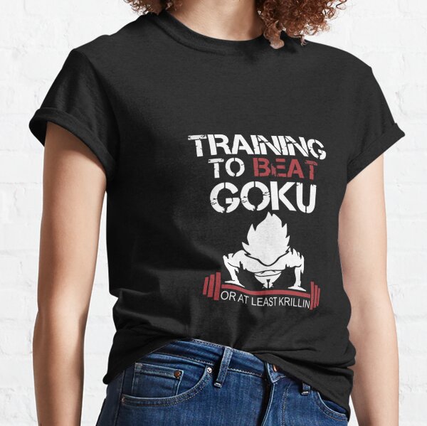 Train pour battre Goku T-shirt classique