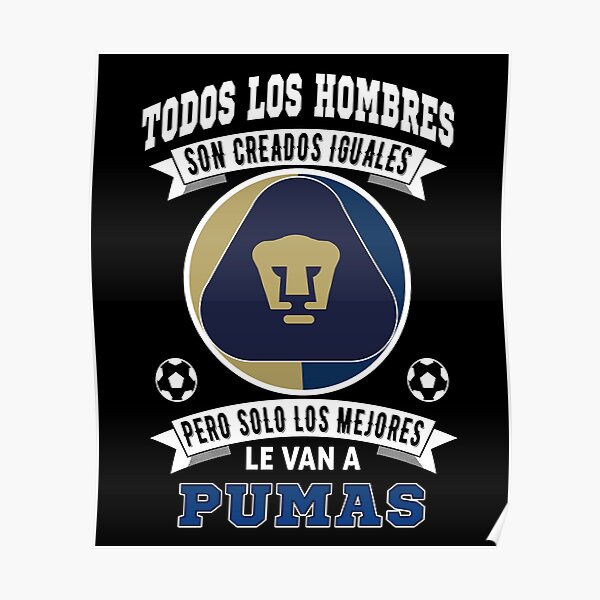 invernadero espiral Ciro Playera Club Pumas Las Mejores le van a Pumas para Mujeres futbol mexicano  " Poster for Sale by Optimus-Designs | Redbubble