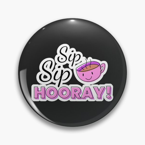 Item preview, SIP SIP Hooray designed and sold by BrightLightArts.