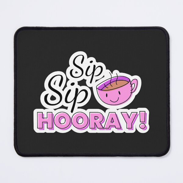 Item preview, SIP SIP Hooray designed and sold by BrightLightArts.