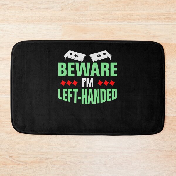 Item preview, Beware I'm Left-Handed-gift for left handed cornhole players designed and sold by BRtisticDesigns.