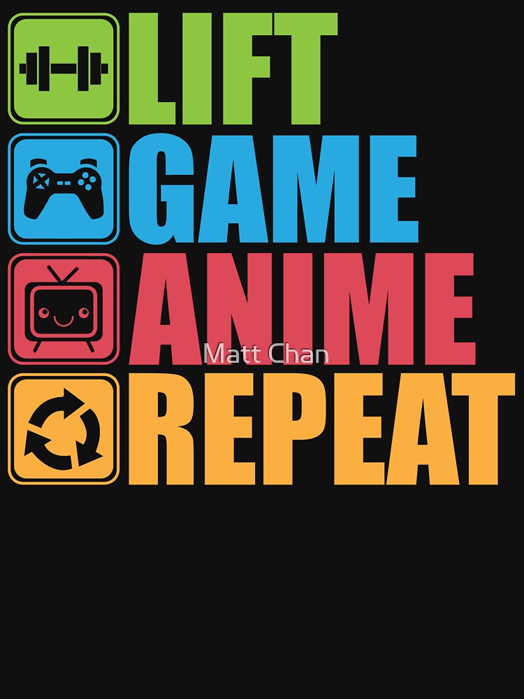 Lift, Game, Anime, Repeat - Icon Pictogram by mchanfitness