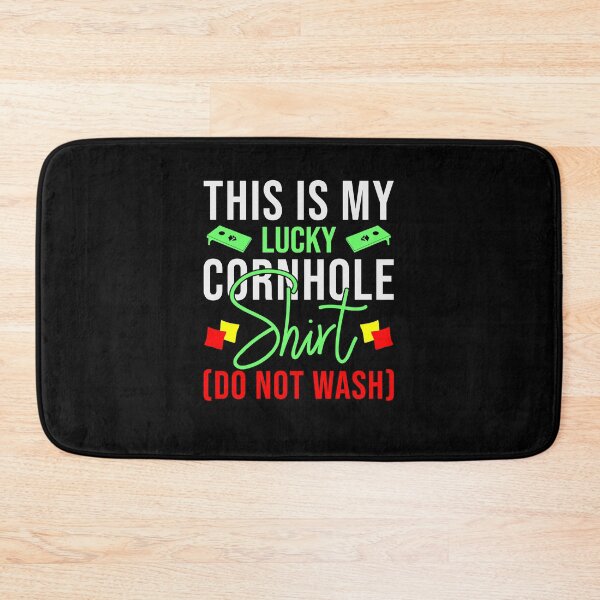 Item preview, Lucky Cornhole shirt, Do NOT Wash-funny gift for cornhole players designed and sold by BRtisticDesigns.