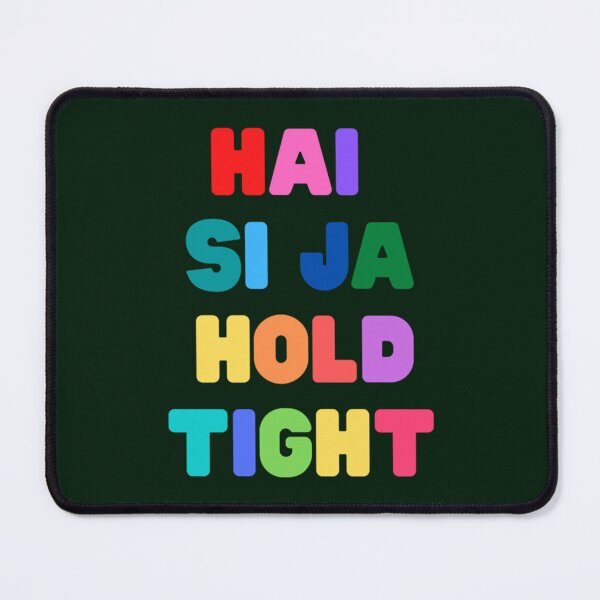 Item preview, Hai Si Ja, Hold Tight - Rainbow lettering lyrics designed and sold by rowantreflyn.