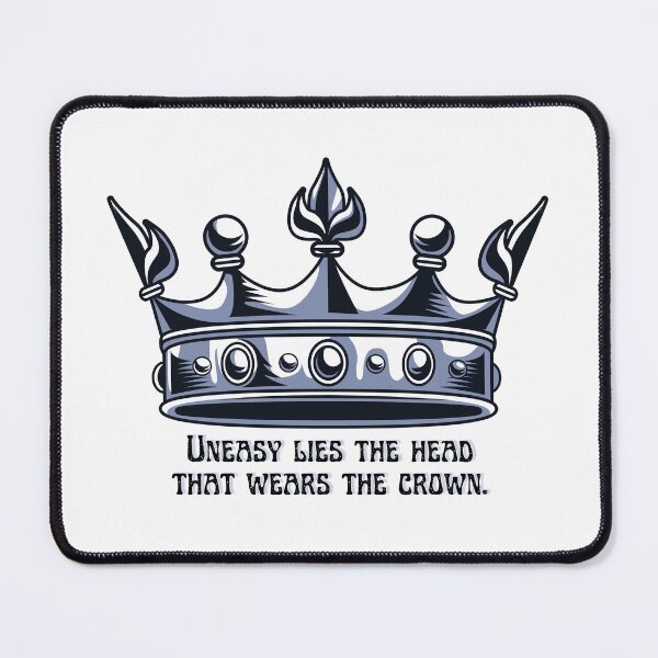 Item preview, Uneasy lies the head that wears the crown - Version 1 designed and sold by AR-Daydreams.