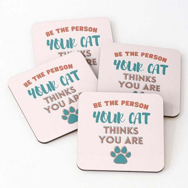 Item preview, Be the person your cat thinks you are designed and sold by Yulacreative.