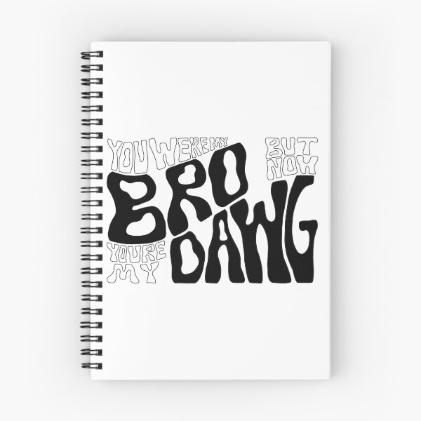 Item preview, “You Were My Bro But Now You’re My Dawg” Digital Illustration Black And White designed and sold by Bennett Swanson.