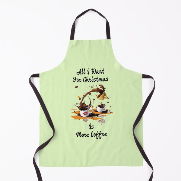 Item preview, All I want for Christmas is More Coffee designed and sold by QuotezArtist.