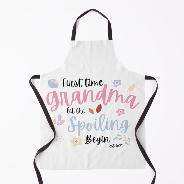 Item preview, first time grandma let the spoiling begin designed and sold by redsh2564.