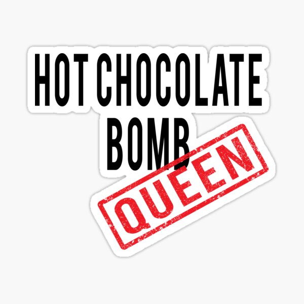 Hot Chocolate Bomb Stickers for Sale