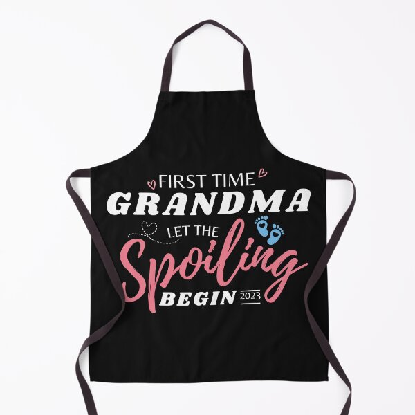 Item preview, first time grandma let the spoiling begin designed and sold by redsh2564.