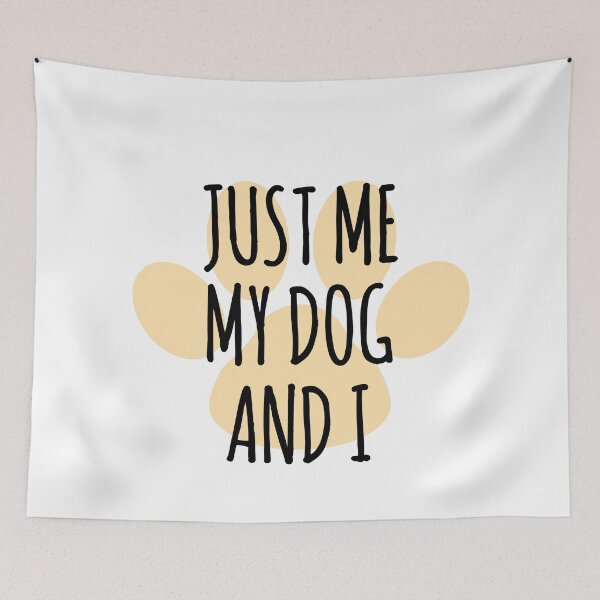Item preview, Just Me, My Dog, And I. Dog Lover Quote designed and sold by EnzoVectorism.