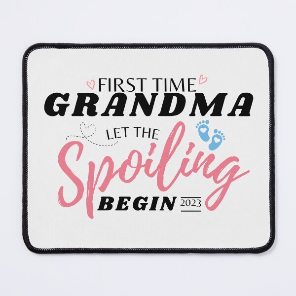 Item preview, first time grandma let the spoiling begin designed and sold by redsh2564.