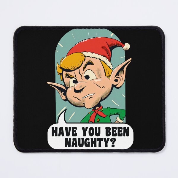 Item preview, Have You Been Naughty? designed and sold by duke818.