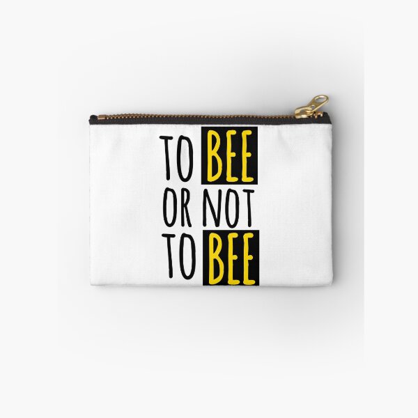Item preview, To Bee or Not To Bee : Funny Bee Quote designed and sold by EnzoVectorism.