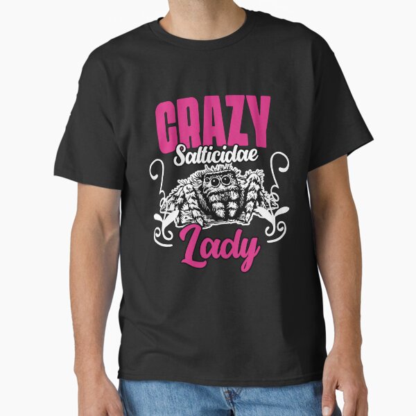 Item preview, Funny Jumping Spider Collector For A Crazy Salticidae Lady  designed and sold by Nessshirts.