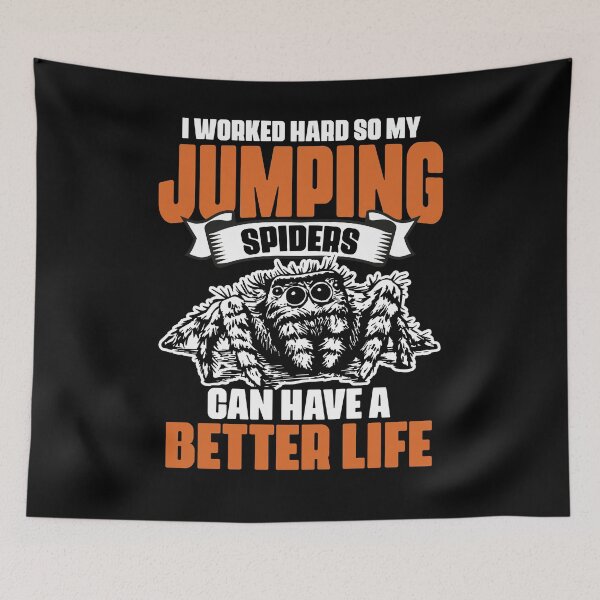 Item preview, I Work Hard Funny Jumping Spider Collector A Salticidae Fan designed and sold by Nessshirts.