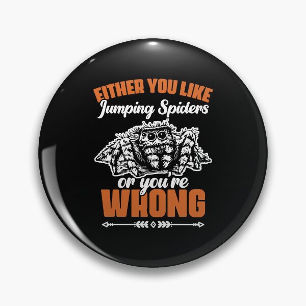 Item preview, Either You Like Funny Jumping Spider Owner A Salticidae Fan designed and sold by Nessshirts.