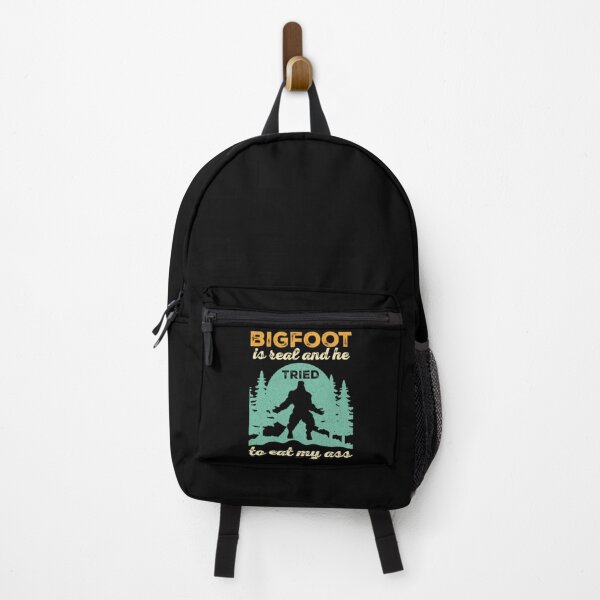 Item preview, Bigfoot Is Real And He Tried To Eat My Ass designed and sold by JoinFirst.