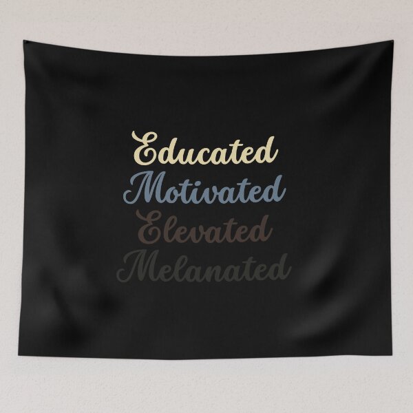 Item preview, Educated motivated elevated melanated designed and sold by Shambusiness.