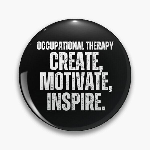 Item preview, Occupational therapy quotes create motivate inspire designed and sold by Shambusiness.