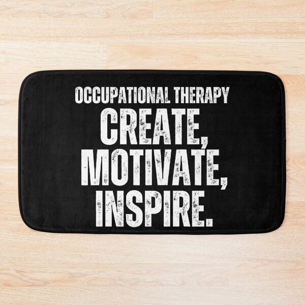Item preview, Occupational therapy quotes create motivate inspire designed and sold by Shambusiness.